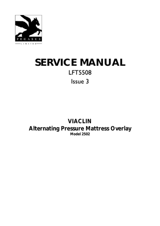 SERVICE MANUAL LFT5508 Issue 3  VIACLIN Alternating Pressure Mattress Overlay Model 2502  