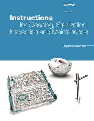 Instructions for Cleaning, Sterilization, Inspection and Maintenance of Orthopaedic Medical Devices  