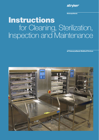 Instructions for Cleaning, Sterilization, Inspection and Maintenance of Osteosynthesis Medical Devices  