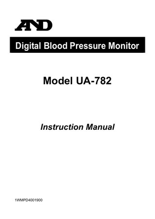 Digital Blood Pressure Monitor  Model UA-782  Instruction Manual  1WMPD4001900  