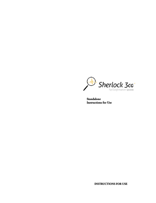 Sherlock 3cg Tip Confirmation System Standalone Instructions for Use June 2012