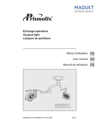 Prismalix Surgical light User Manual Edition 3F Aug 2010