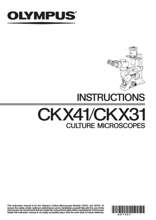 CKX41 and CKX31 CULTUREMICROSCOPE Instructions Sept 2004
