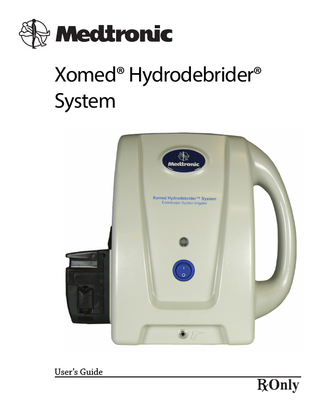 Xomed® Hydrodebrider® System  User’s Guide  