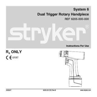 System 6 Dual Trigger Rotary Handpiece Instructions for Use Rev B July 2009