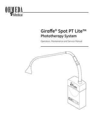 Ohmeda Giraffe Spot PT Lite Phototherapy System Operation, Maintenance and Service Manual Rev 105