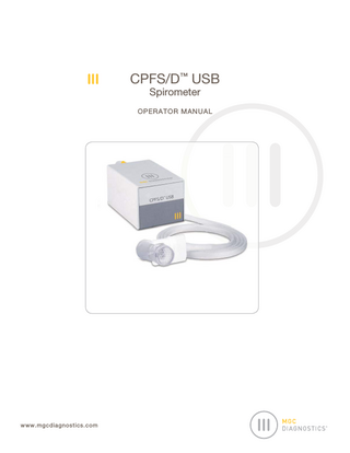 CPFS/D™ USB Spirometer OPERATOR MANUAL  www.mgcdiagnostics.com  