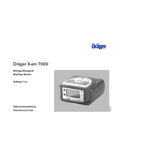D Dräger X-am 7000 Mehrgas-Messgerät Multi-Gas Monitor  Gebrauchsanweisung Instructions for Use  00123725_1.eps  Software 1.nn  
