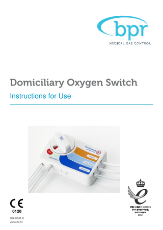 Domiciliary Oxygen Switch Instructions for Use  702-0041.8 June 2014  