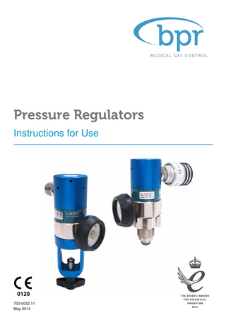 Pressure Regulator Instructions for Use May 2014