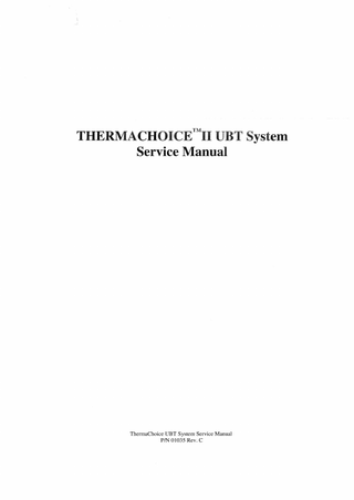 THERMACHOICE™II UBT System Service Manual  ThermaChoice UBT System Service Manual PIN 01035 Rev. C  