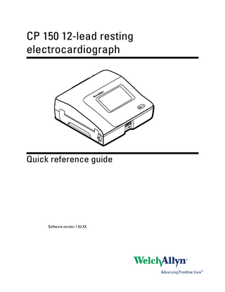 CP 150 12-lead resting electrocardiograph  Quick reference guide  
