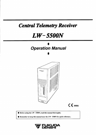 LW-5500N Central Telemetry Receiver Operation Manual March 1998