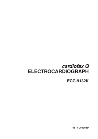 cardiofax Q ELECTROCARDIOGRAPH ECG-9132K  0614-008392D  
