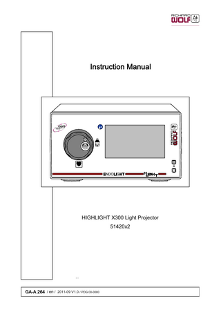 Instruction Manual  HIGHLIGHT X300 Light Projector 51420x2  GA-A 264 / en / 2011-09 V1.0 / PDG 00-0000  