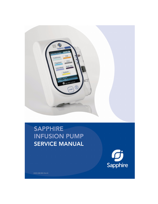 SAPPHIRE INFUSION PUMP SERVICE MANUAL  15025-048-0001 Rev.01  